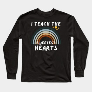 I Teach The Sweetest Hearts Long Sleeve T-Shirt